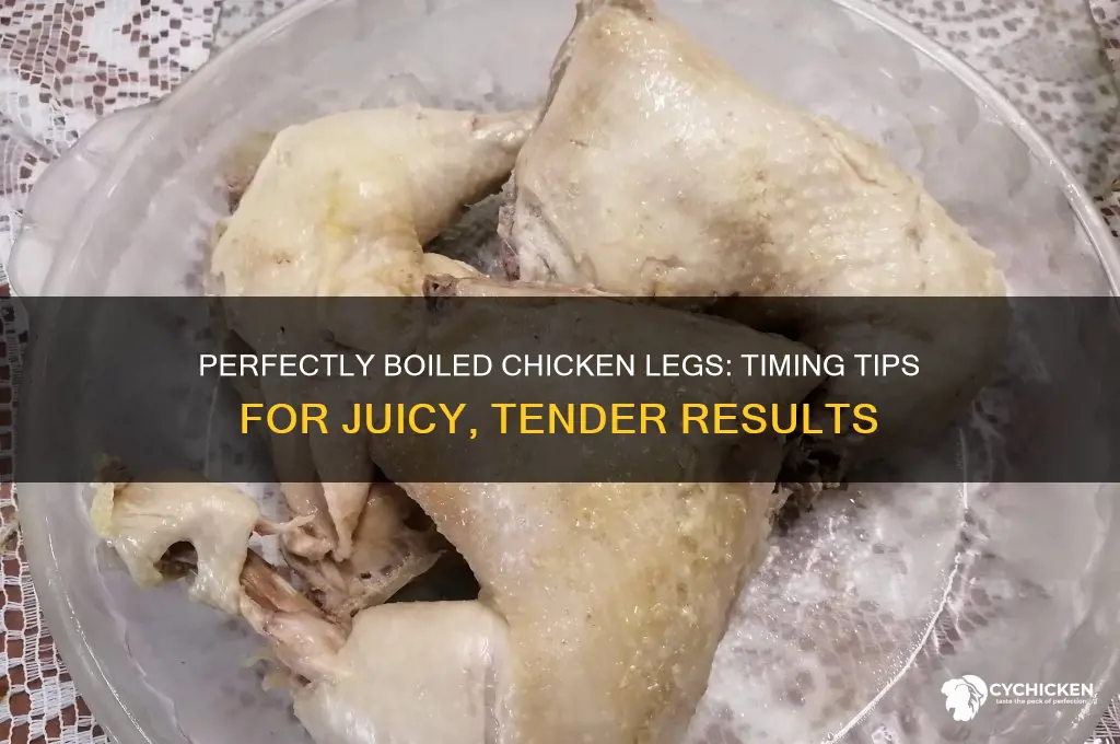 how lpng should you boil chicken legs