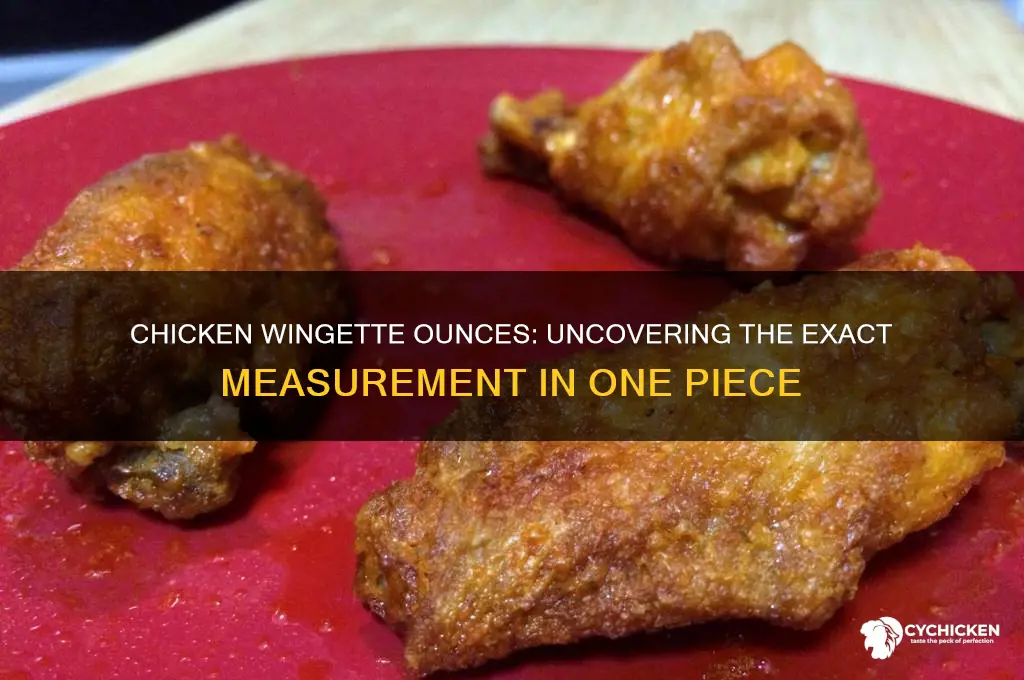 how mamy ounces in 1 chicken wingett