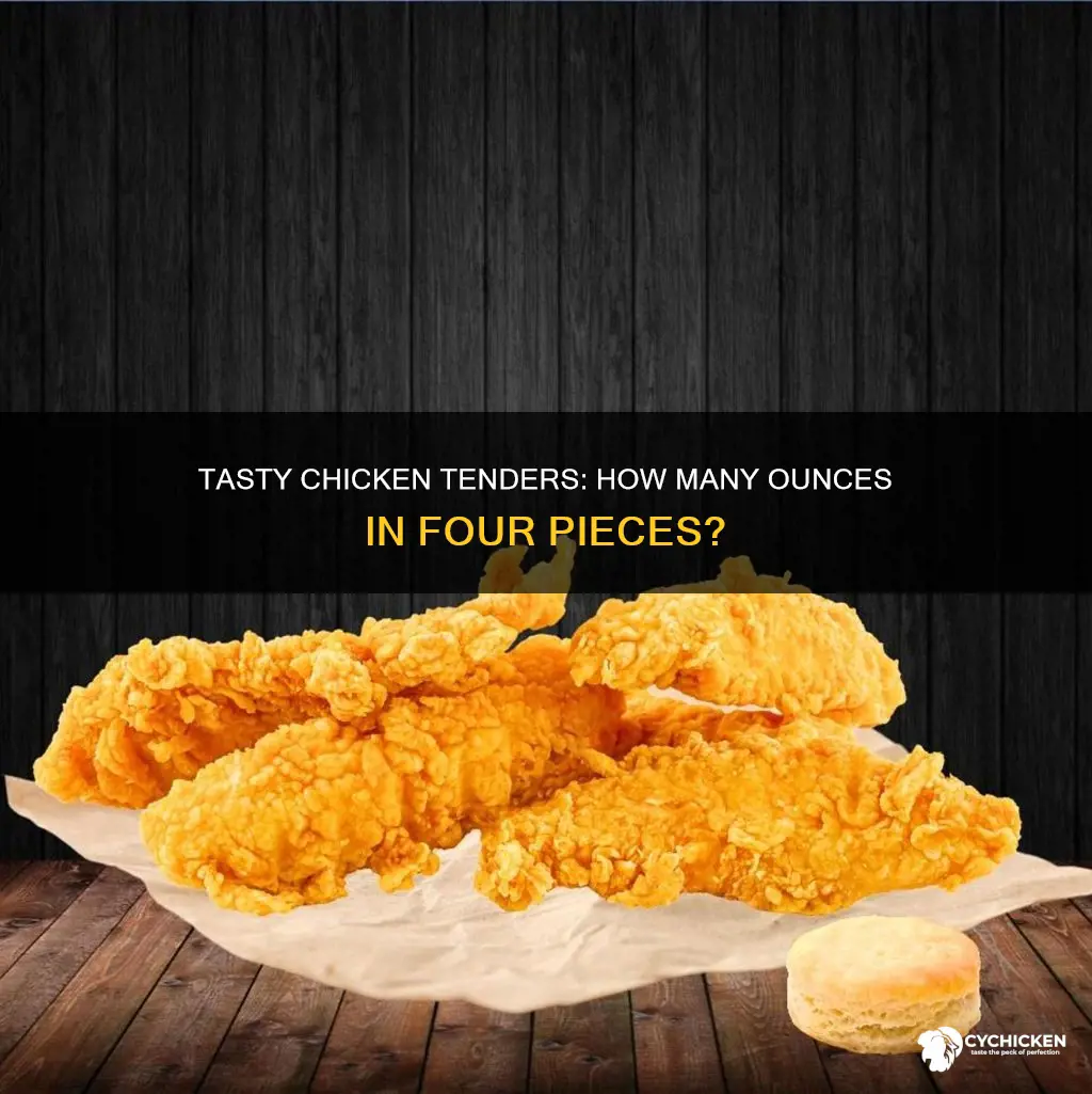 how man oz is 4 pece chicken tender breadede
