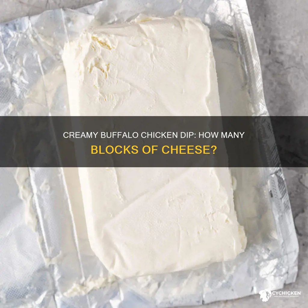 how many blocks of cream cheese for buffalo chicken dip
