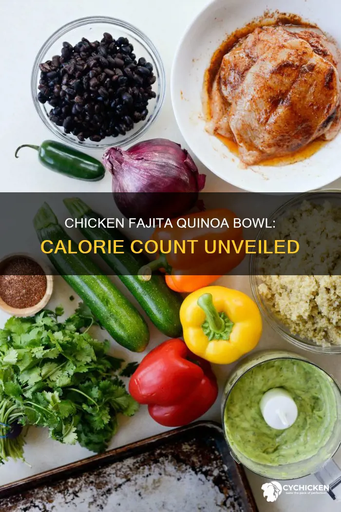 how many caloriesare are in chicken fajita qinoa bowls