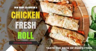 Calories in a Chicken Fresh Roll: A Nutritional Breakdown