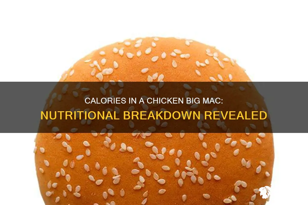 how many cals in a chicken big mac