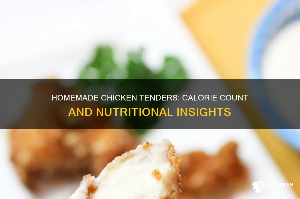 how many caolories in homemade chicken tenders