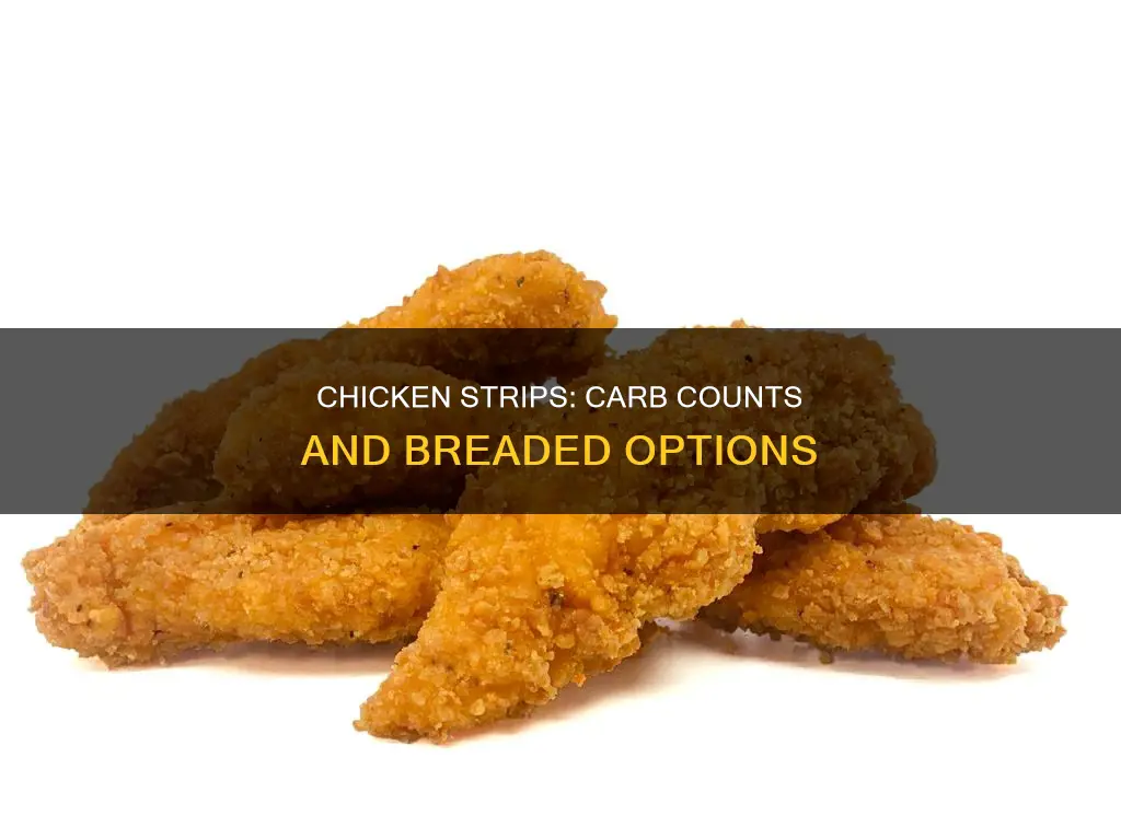 how many carbs are in a breaded chicken strip