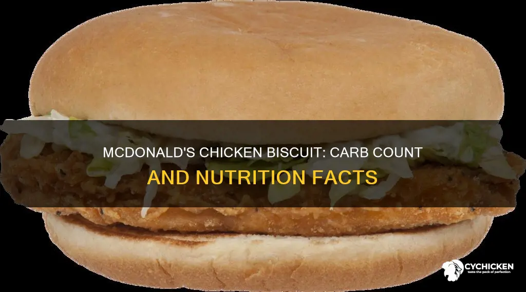 how many carbs are in a chicken biscuit from mcdonald