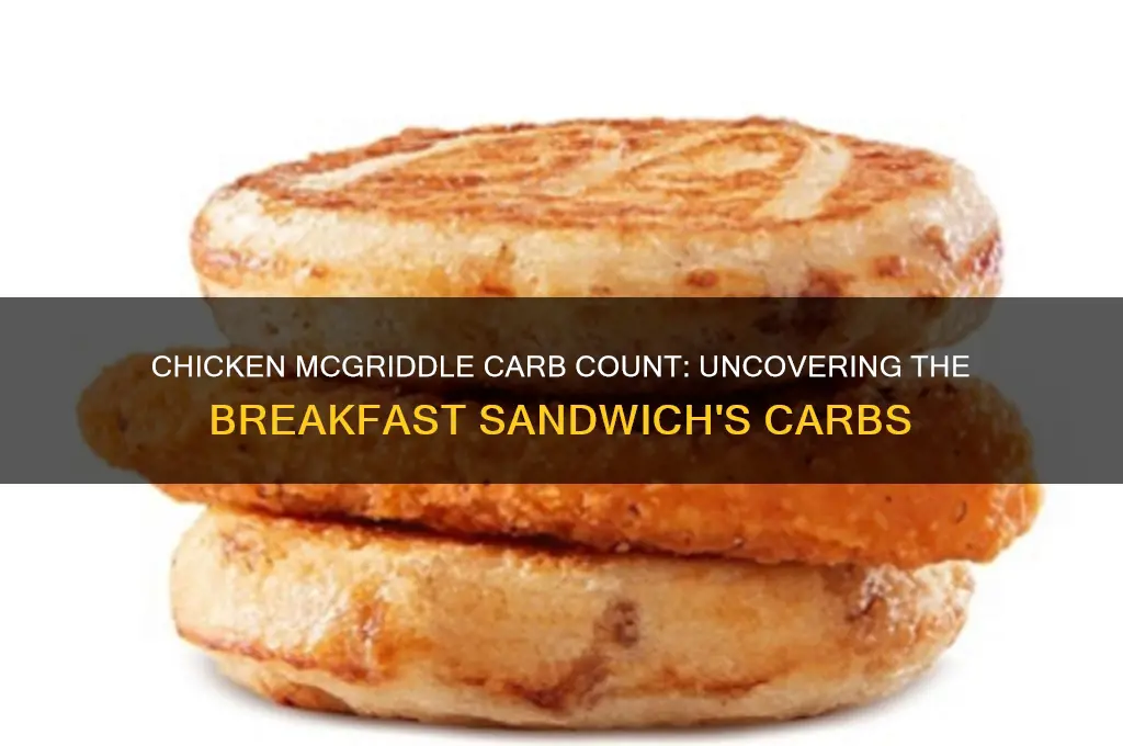 how many carbs are in a chicken mcgriddle