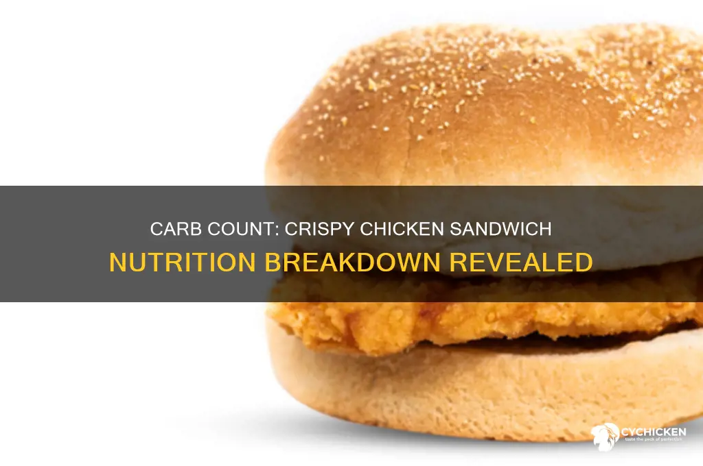 how many carbs are in a crispy chicken sandwich