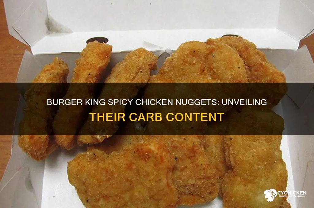 how many carbs are in burger king spicy chicken nuggets