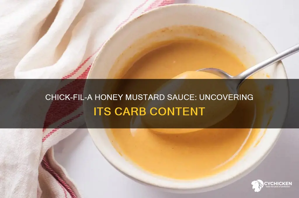 how many carbs are in chick-fil-a honey mustard sauce