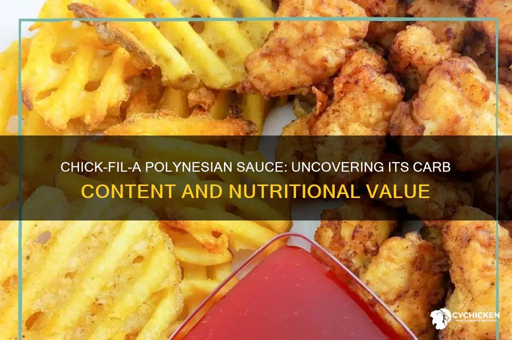 how many carbs are in chick fil a polynesian sauce