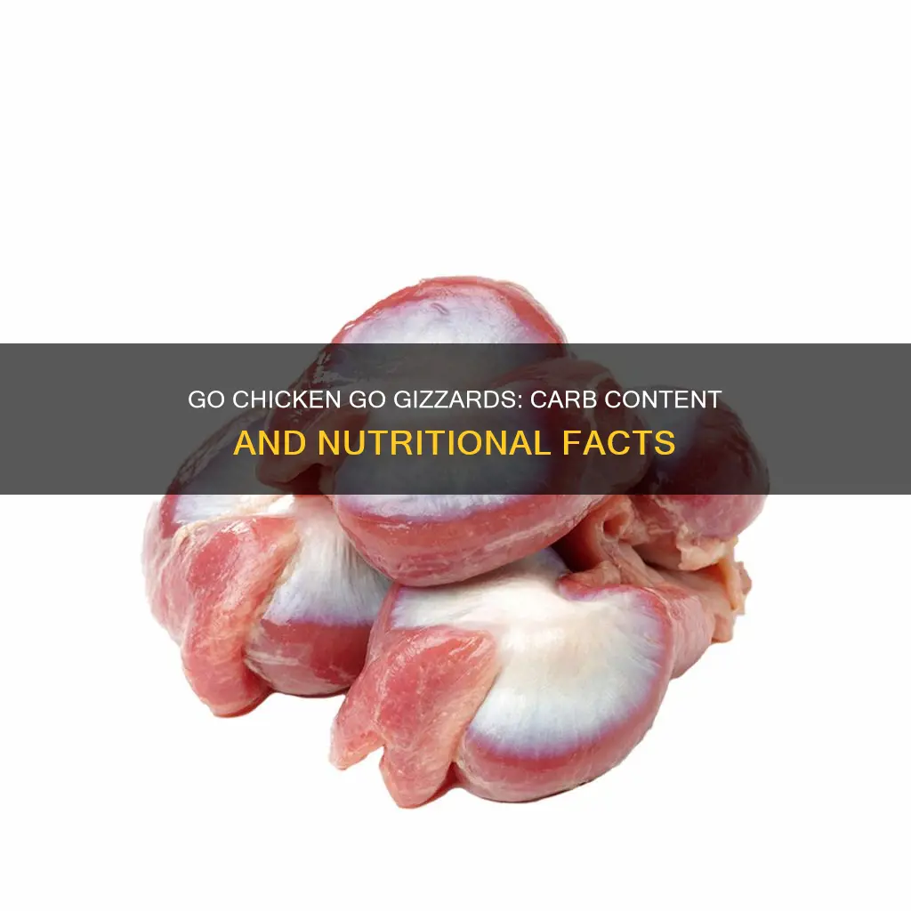 how many carbs are in go chicken go gizzards