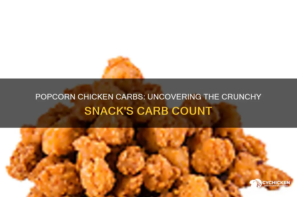 how many carbs are in popcorn chicken