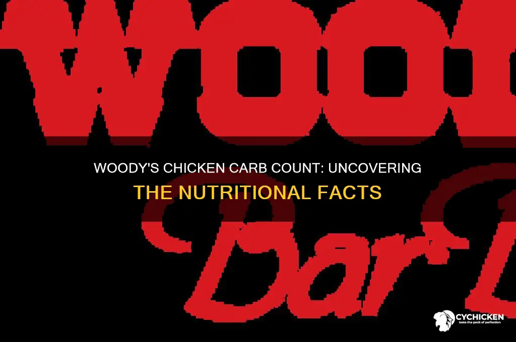 how many carbs are in woodys chicken