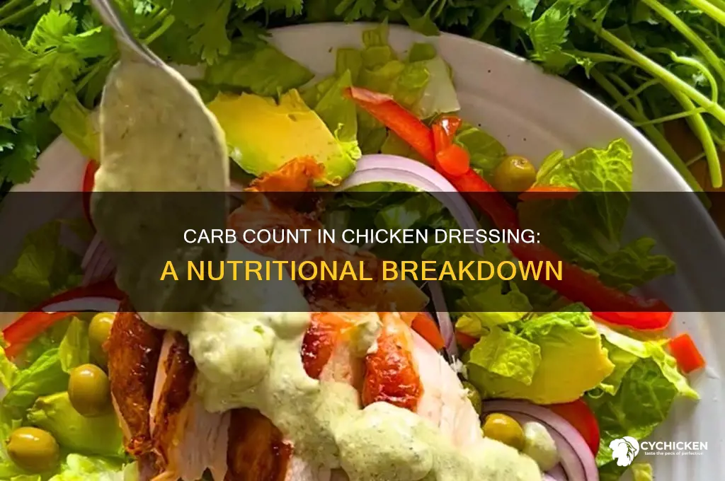 how many carbs does chicken dressing have