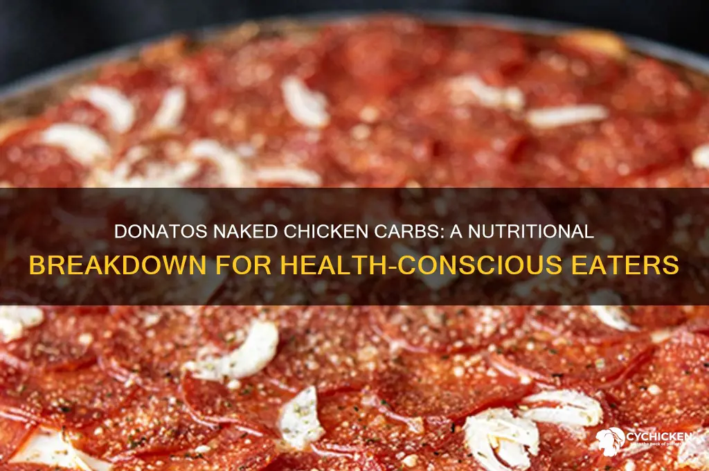 how many carbs does donatos naked chicken have