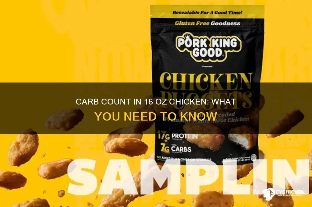 how many carbs in 16 oz of chicken