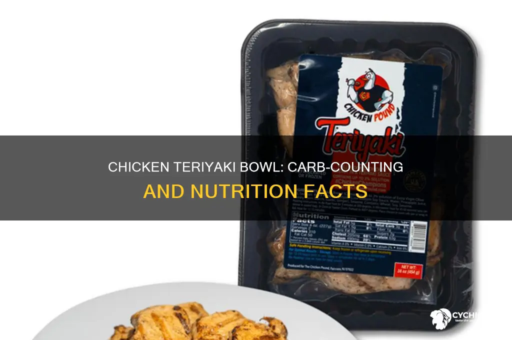 how many carbs in a chicken teriyaki bowl