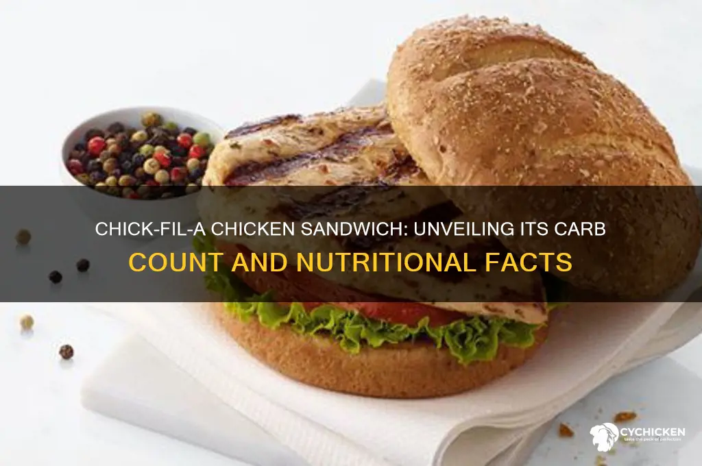 how many carbs in a chik fila chicken sandwich