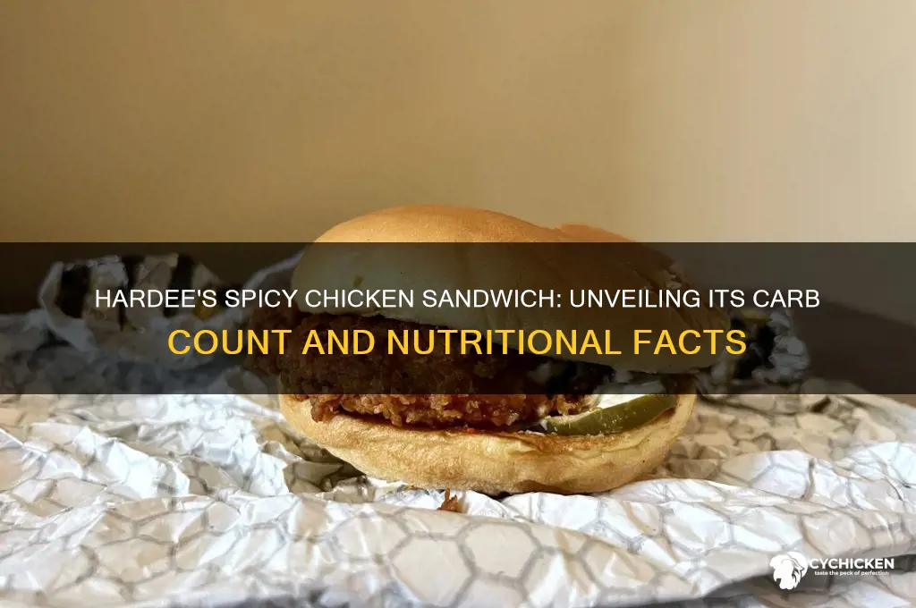 how many carbs in a hardees spicy chicken sandwich