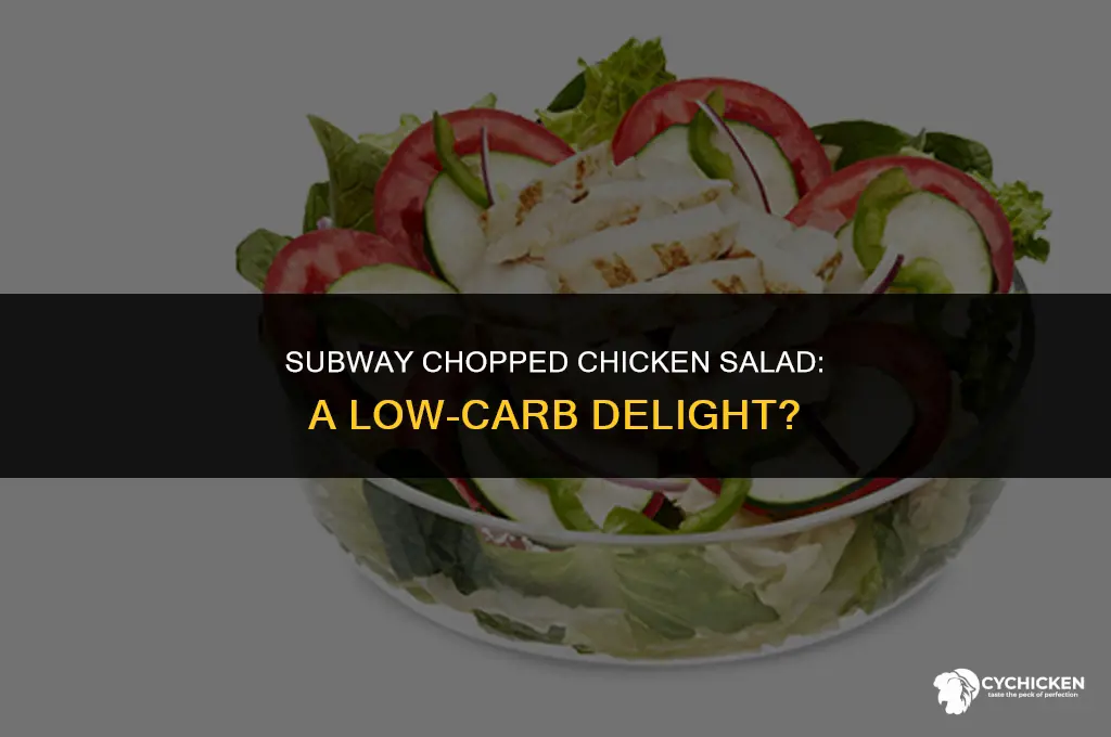 how many carbs in a subway chopped chicken salad