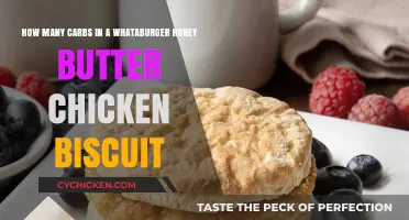 Whataburger Honey Butter Chicken Biscuit: Carb Count and Nutrition