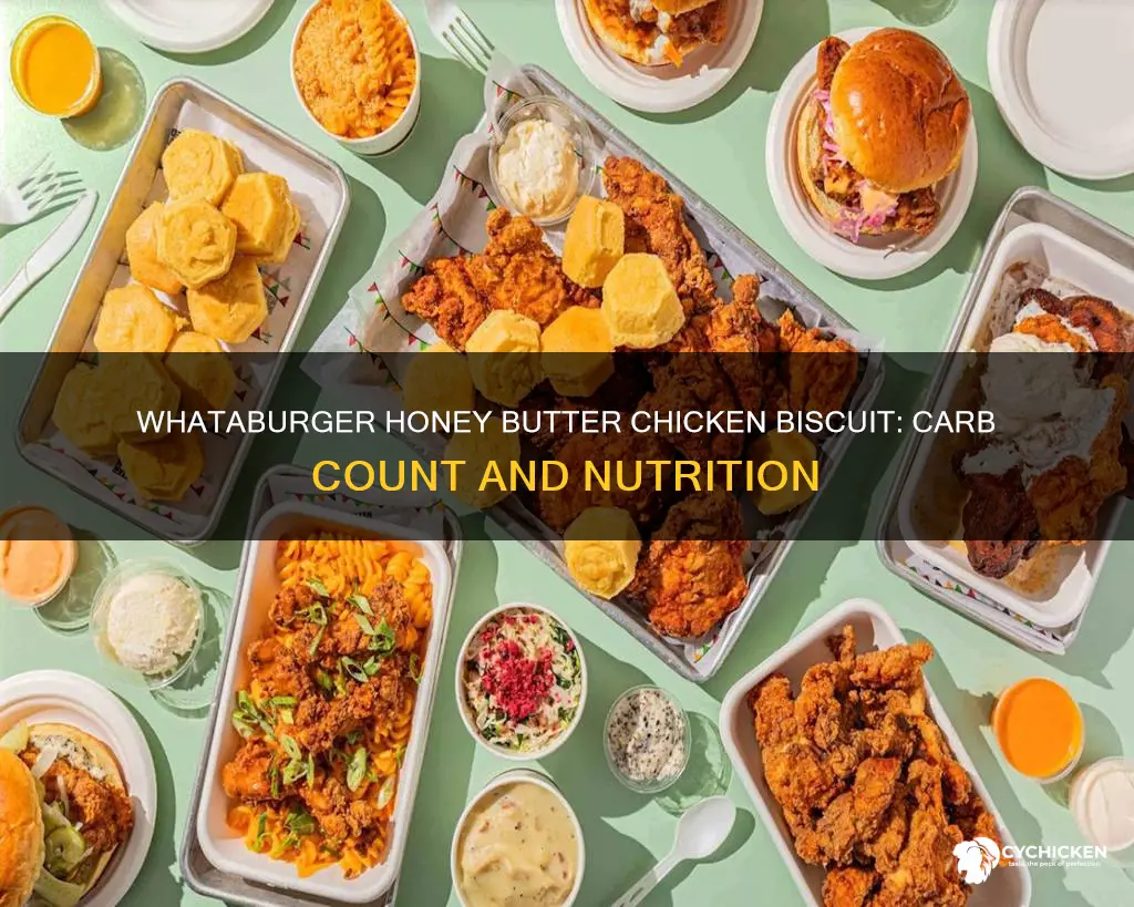 how many carbs in a whataburger honey butter chicken biscuit