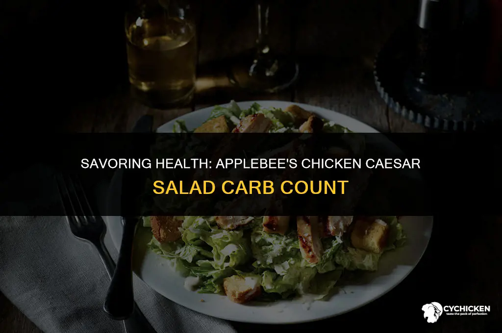 how many carbs in applebees chicken caesar salad
