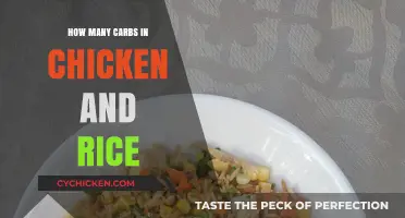 Carb Count in Chicken and Rice: A Nutritional Breakdown