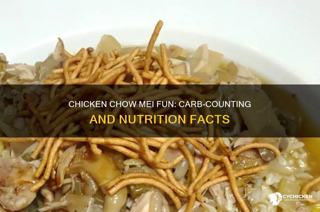 how many carbs in chicken chow mei fun