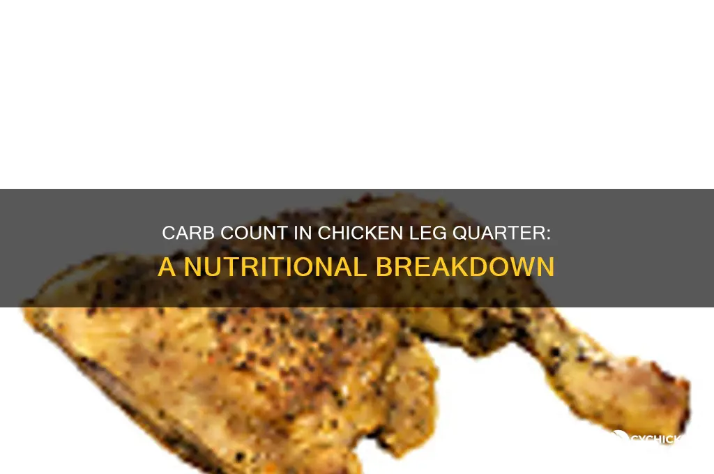 how many carbs in chicken leg quarter