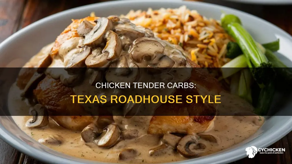 how many carbs in chicken tender meal from texas roadhouse
