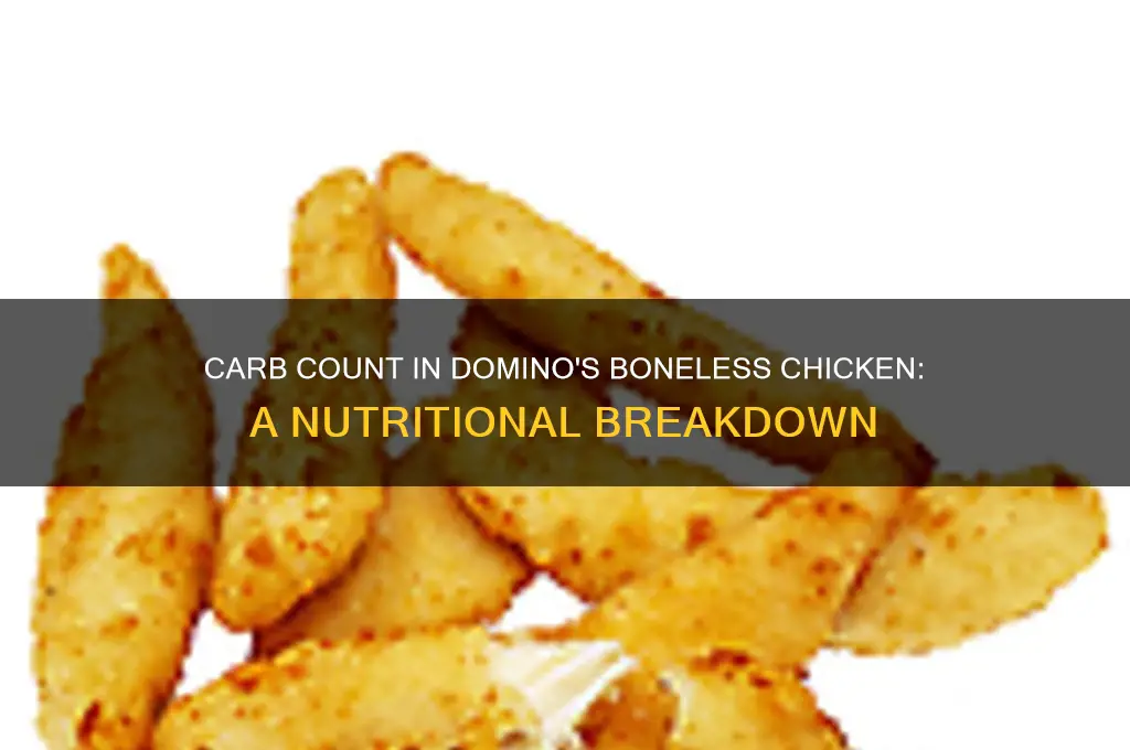 how many carbs in dominos boneless chicken