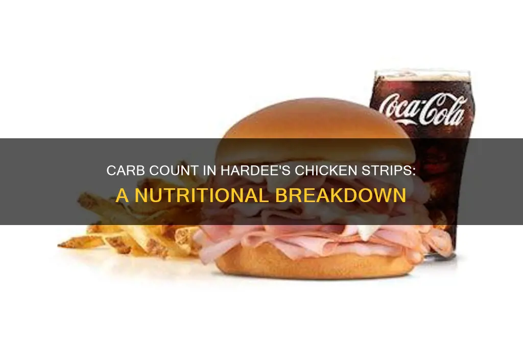 how many carbs in hardees chicken strips