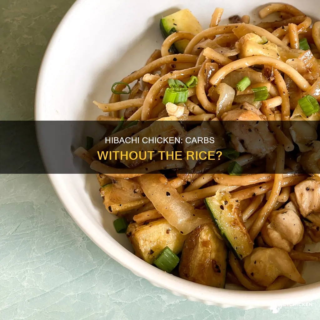 how many carbs in hibachi chicken with no rice
