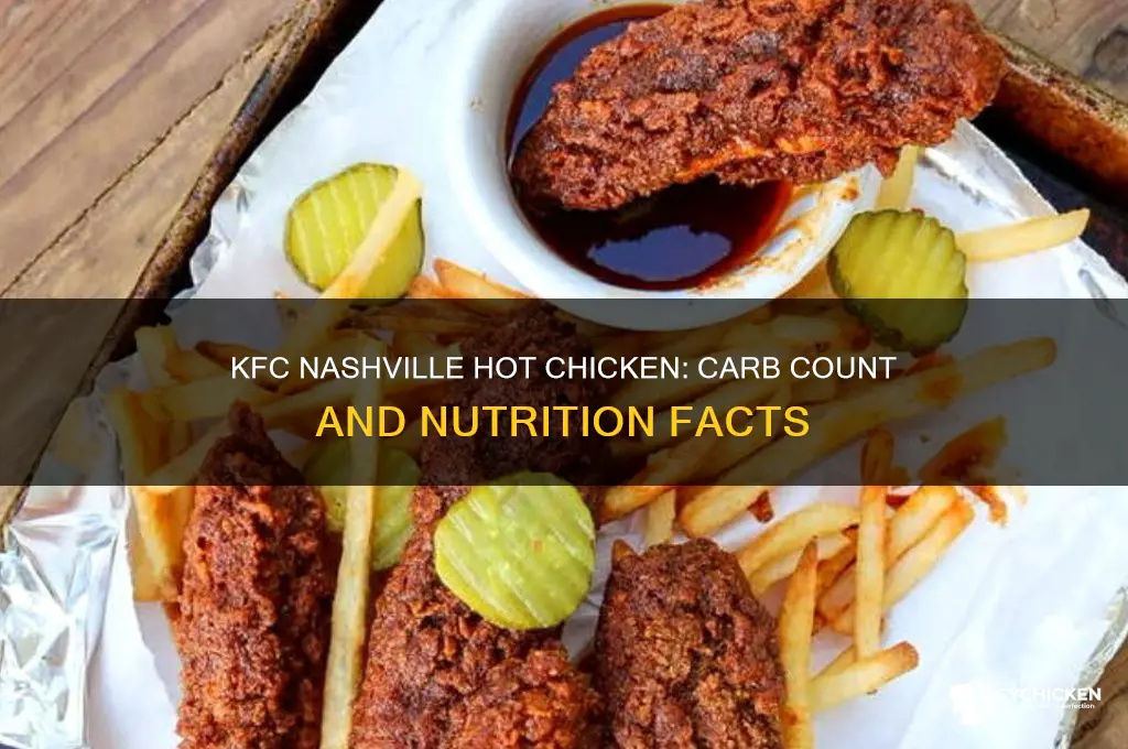 how many carbs in kfc nashville hot chicken