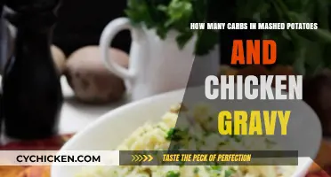 Carbs in Mashed Potatoes: Chicken Gravy Nutrition Facts