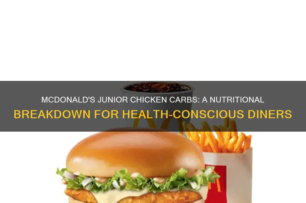 how many carbs in mcdonalds junior chicken