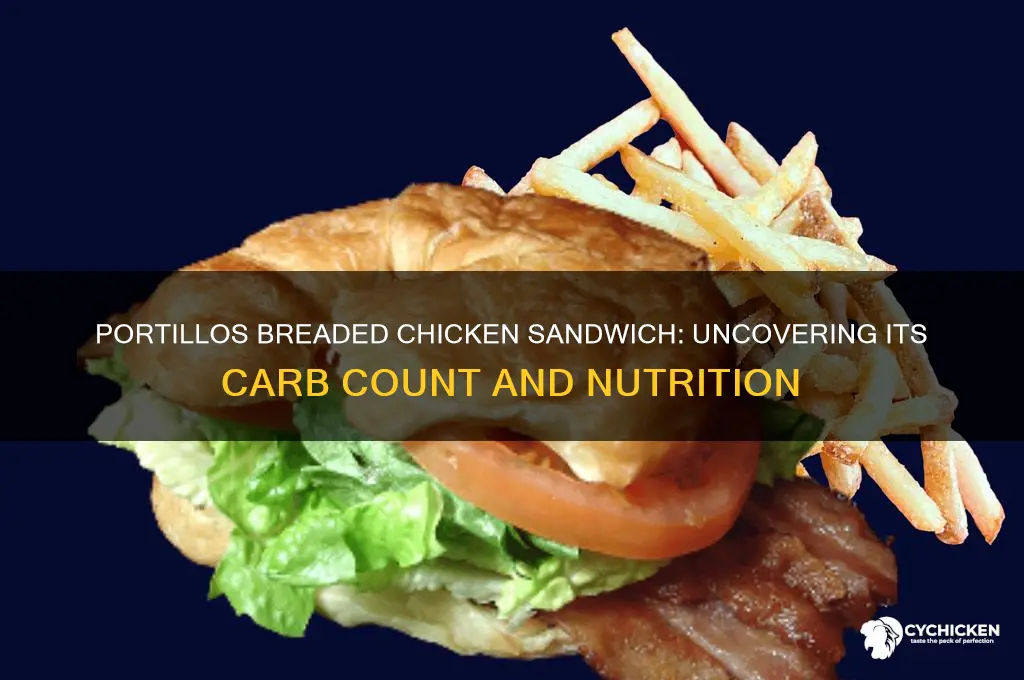 how many carbs in portillos breaded chicken sandwich