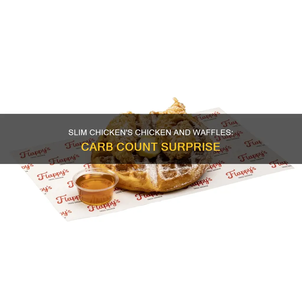 how many carbs in slim chickens chicken and waffles