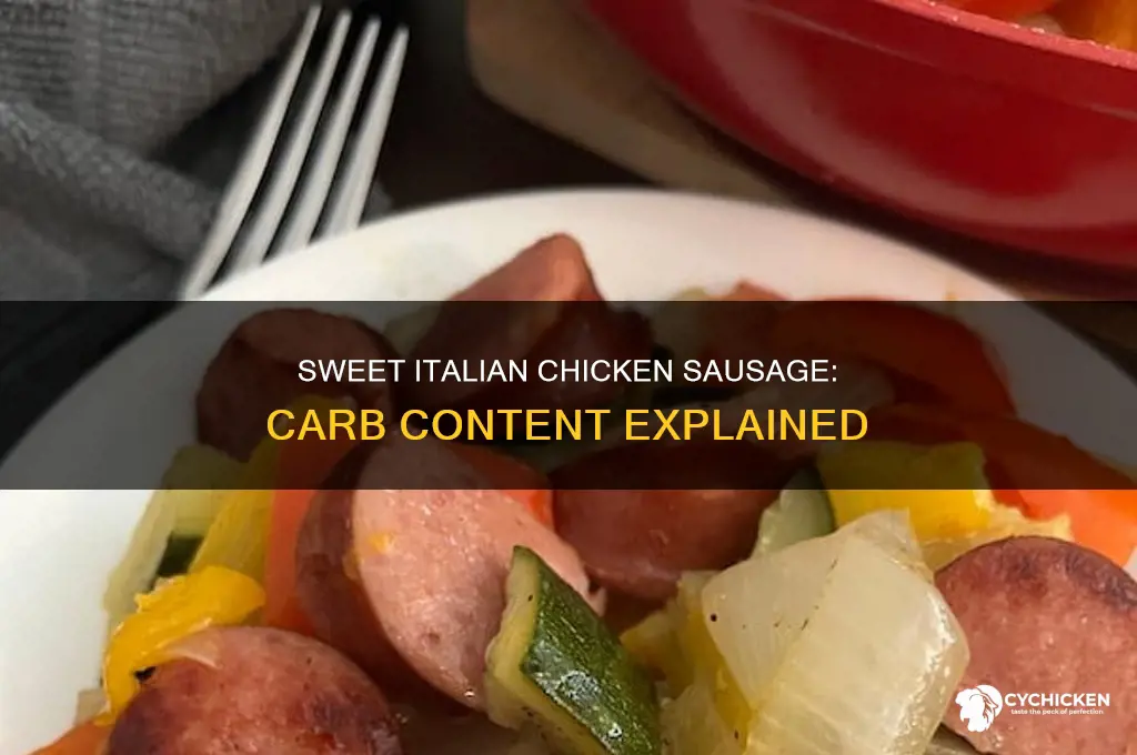 how many carbs in sweet italian chicken sausage