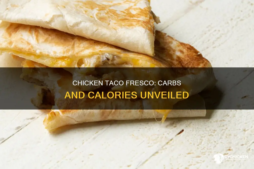 how many carbs in taco bell chicken taco fresco