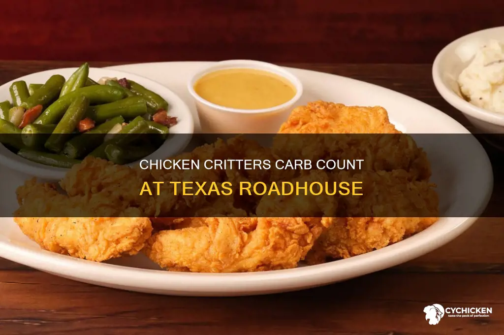 how many carbs in texas roadhouse chicken critters