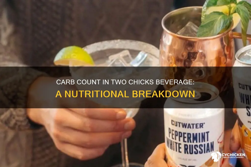 how many carbs in two chicks beverage