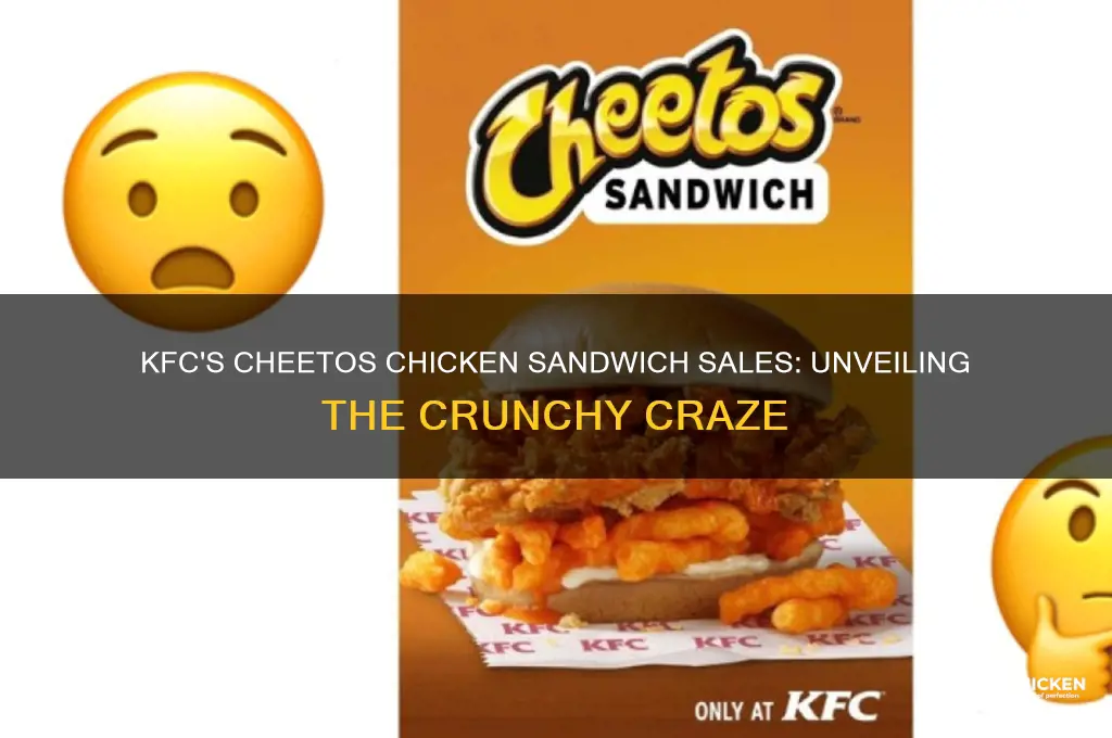how many cheetos chicken sandwiches does kfc sell