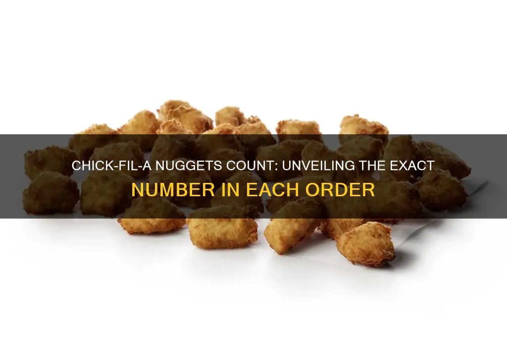 how many chick fil a nuggets are there