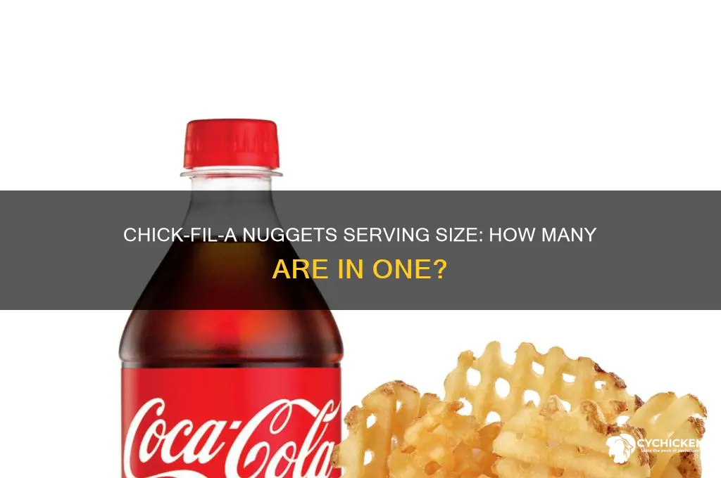 how many chick fil a nuggets in a serving