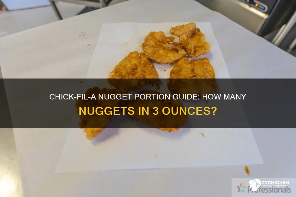 how many chick fil a nuggets is 3 oz