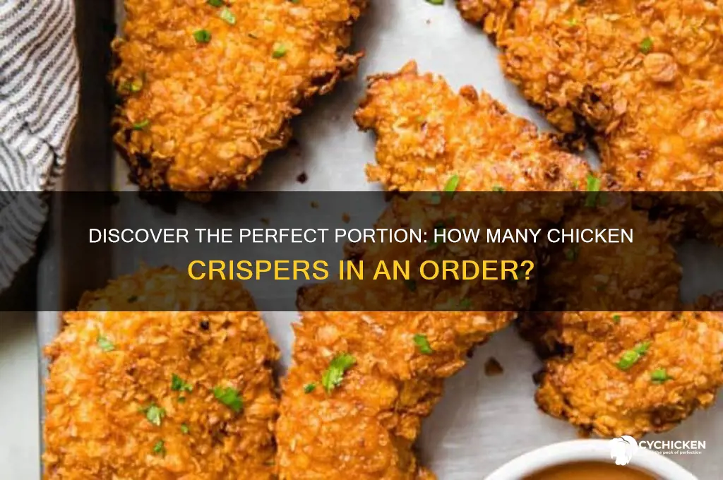 how many chicken crispers in an order