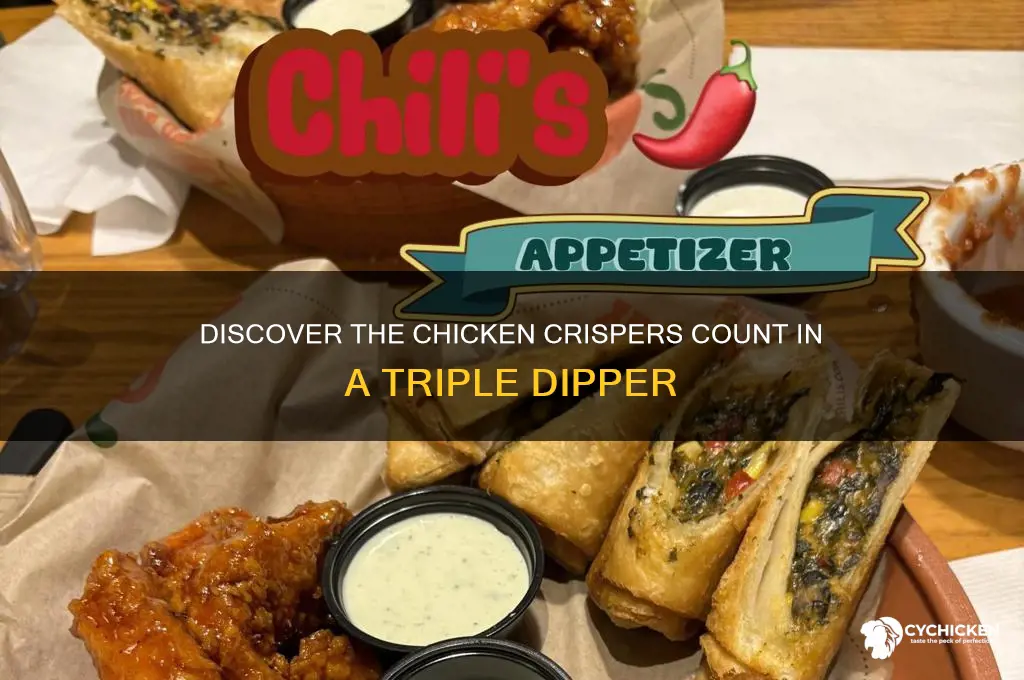 how many chicken crispers in triple dipper